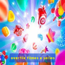 overflix filmes e series